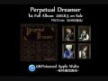 Perpetual Dreamer 1st Album 視聴用動画
