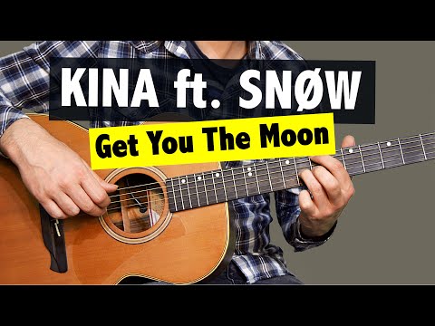 Kina Snow Get You The Moon Easy Guitar Lesson Free Tab