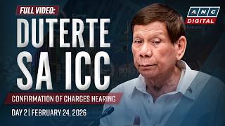 FULL: ICC Confirmation of Charges Hearing on ex-Pres. Rodrigo Duterte's case | Feb 24 (Day 2)