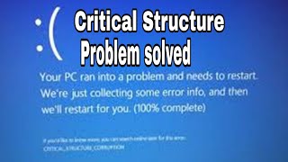 Critical Structure Corruption Windows 10 | Fix Critical Structure Corruption Error in Windows 10