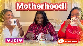 EPISODE 2: MOTHERHOOD!