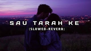 Sau Tarah Ke Slowed and Reverb | lofi song | slowed and reverb song | vyanova screenshot 4
