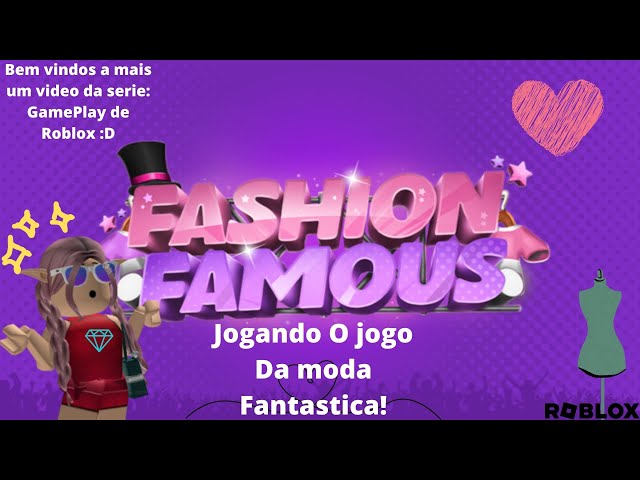 Jogando o jogo da moda fantástica (Fashion Famous - Roblox) 