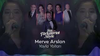 Merve Arslan - Yayla Yolları - Sen Türkülerini Söyle @trt1 Resimi