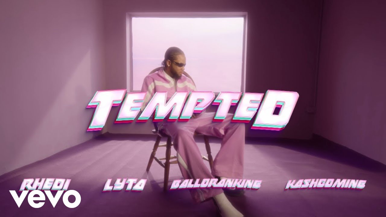 Watch Rhedi - Tempted (Official Video) ft. Balloranking, Lyta, Kashcoming on YouTube