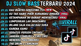 DJ TIKTOK TERBARU 2024 SLOW BASS🎵 DJ SEKECEWA ITU | DJ MENDUA (ASTRID) VIRAL