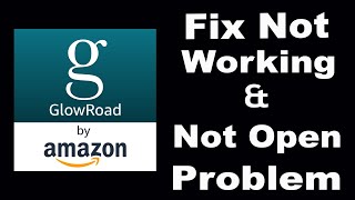 How To Fix GlowRoad App Not Working | GlowRoad Not Open Problem | PSA 24 screenshot 4