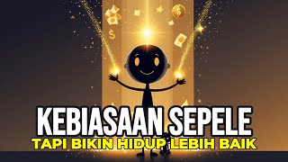 Download Lagu 10 Kebiasaan Kecil yang Diam-Diam Bikin Hidup Jauh Lebih Baik MP3 Download Lagu 10 Kebiasaan Kecil yang Diam-Diam Bikin Hidup Jauh Lebih Baik MP3