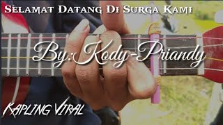 Selamat Datang Di Surga Kami-SUPERIOTS || kapling viral-by:Priandy