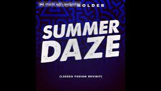 Nick Holder - Summer Daze (L3S3GO Fusion ReVisit)