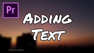 #3. Adding Text in Premiere Pro CC - Hindi #premereprotutorial screenshot 3