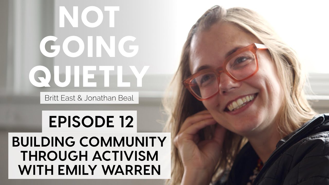 Building Community Through Activism with emily warren | NGQ Episode 012