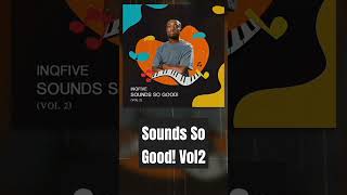 Sounds So Good Vol2 By Inqfive deephouse fypage reels ilovehouse fypage trending
