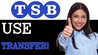 Why Use TSB Bank SEPA Transfer (2025)