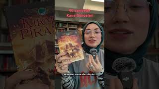 40 saniyede Kane Günceleri...