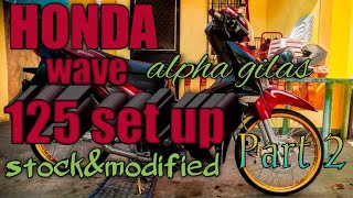 honda wave alpha 125 Gilas stock&modified Part 2 honda wave alpha 125 Gilas stock&modified Part 2