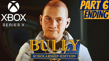 Bully: Scholarship Edition Gameplay Walkthrough ENDING [XBOX SERIES X] - Part 6 - (NO COMMENTARY)