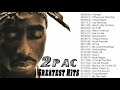 سمعها Best of 2pac Hits Playlist - Best Songs Of Tupac Shakur 2021 Full Album - Tupac Shakur 2021