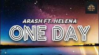 One Day - Arash ft. Helena - Lirik   Terjemahan Indonesia