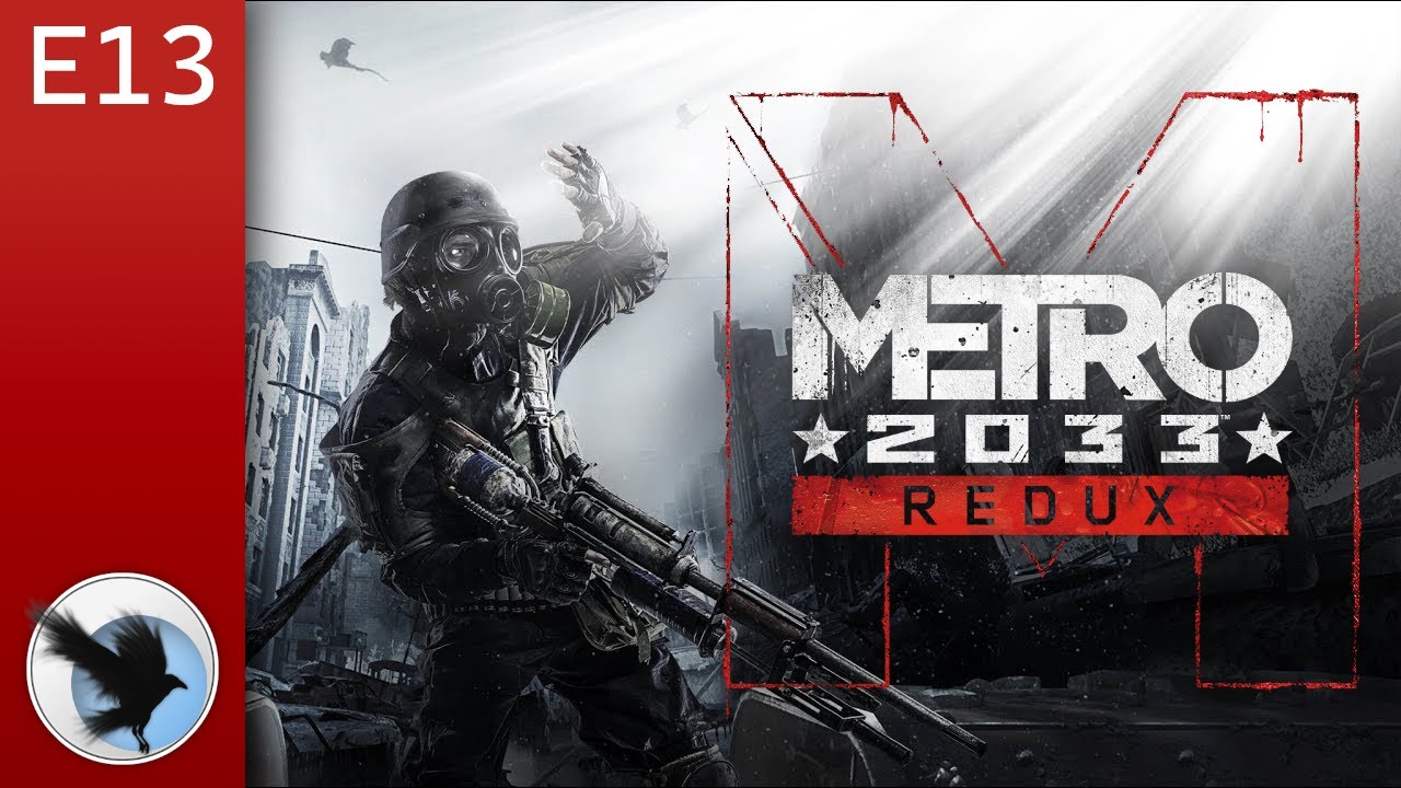Let's Play Metro 2033 Redux (Blind) : E13 : Nazi Rangers - YouTube