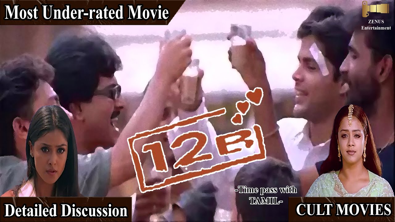 12b-full-movie-discussion-timepass-with-tamil-cult-movies-zenus