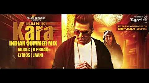 falak main Ki Kara Indian summer mix audio