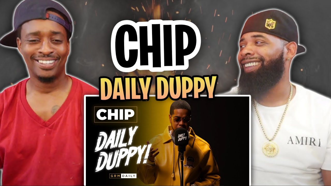 Chips Packing Rapper AMERICAN RAPPER REACTS TO -Chip - Daily Duppy | GRM Daily - YouTube