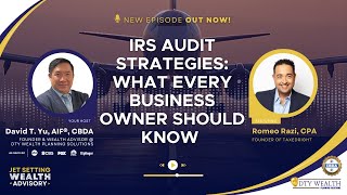IRS Audit Strategies: What Every Business Owner Should Know