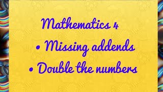 Grade 4 || Smart Mathematics 4 || Missing Addends and Double the numbers ||Text Book page 16 ,17