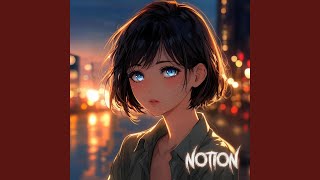 Notion (Nightcore)
