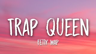 Video thumbnail of "Fetty Wap - Trap Queen (Lyrics) 🎵"