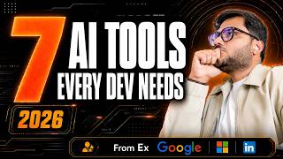 7 AI tools every developer must know in 2026