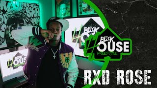 The Rxd Rose “BlockHouse” Freestyle