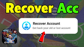How To Recover Account and Log In on Efootball