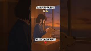No vas a creer lo relajante que es este momento 🌅🐶✨ | Lofi Chill #LofiAnime #LofiPets #ChillBeats