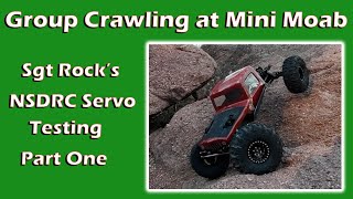 Group Crawling at Mini Moab: Sgt Rock's NSDRC Servo Test Part One