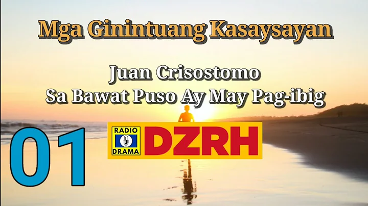 Mga Ginintuang Kasaysayan - Juan Crisostomo Episod...