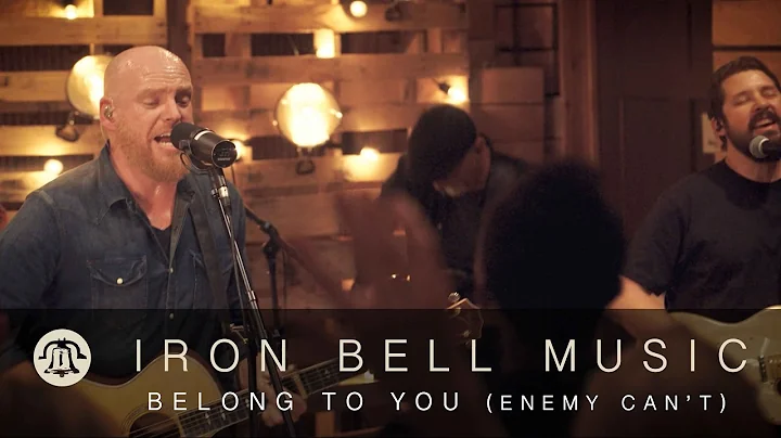 BELONG TO YOU (Enemy Can't) Feat. Stephen McWhirter