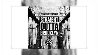 Young Dirty Bastard: Straight Outta Brooklyn - 05 - Ydb