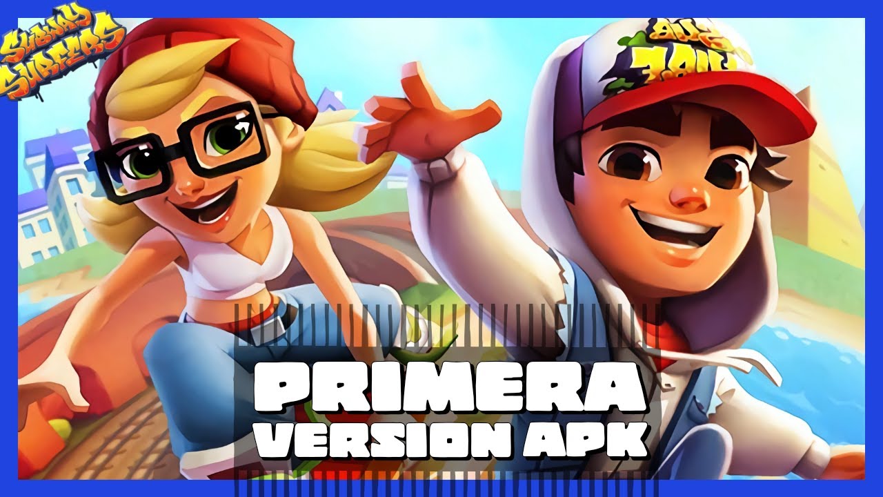 ✓Apk de la primera version de subway surfers ( actualizado