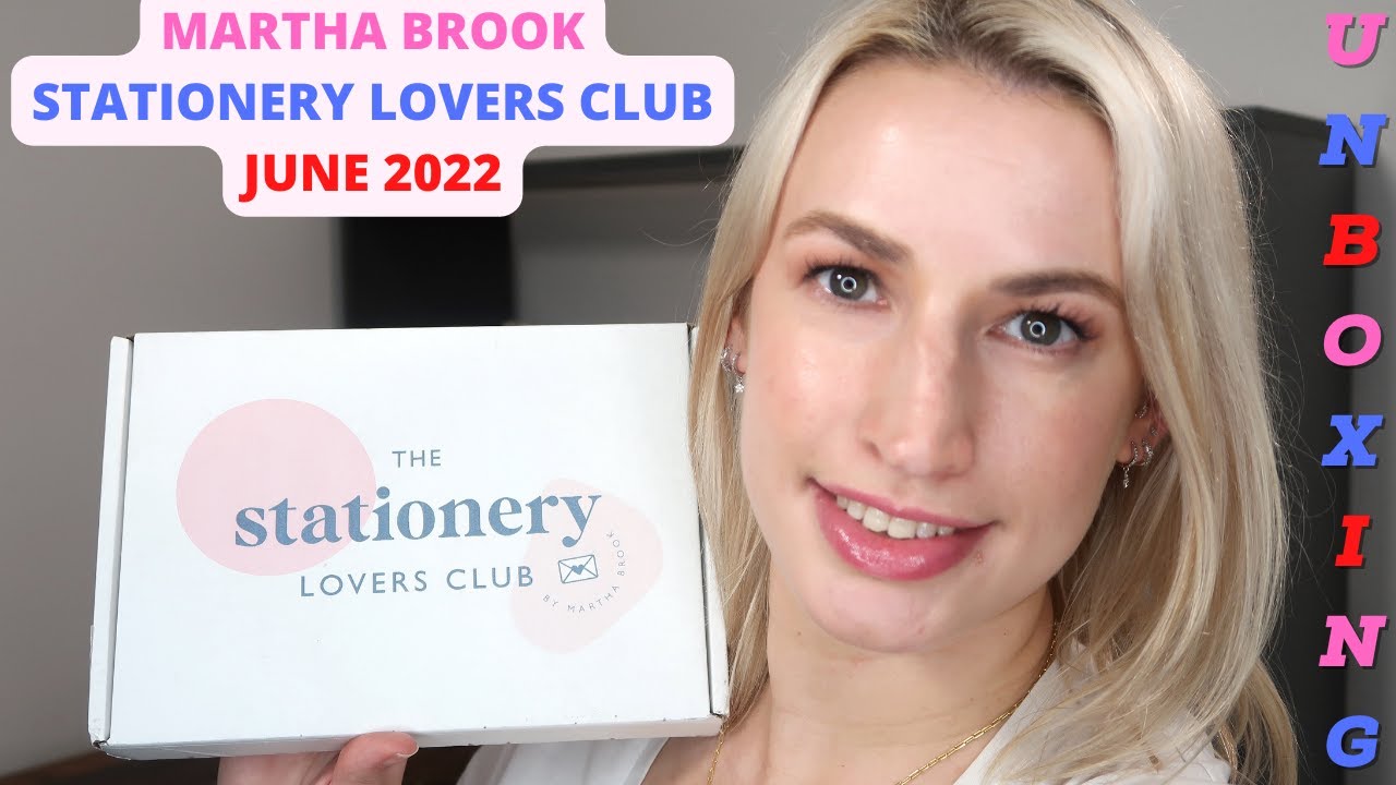 The Stationery Lovers Club June 2022 | Martha Brook