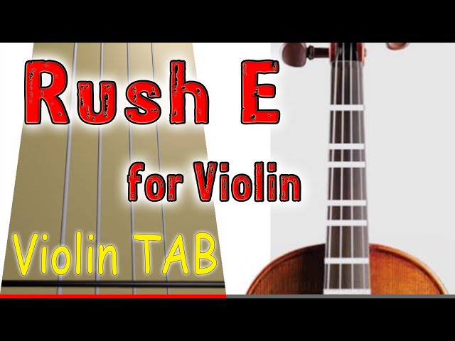 Rush E for Violin - Play Along Tab Tutorial class=