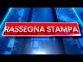 RASSEGNA STAMPA DEL 20 04 2023 RASSEGNA STAMPA DEL 20 04 2023