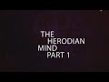 267  the herodian mind  part 1  clash of minds  walter veith