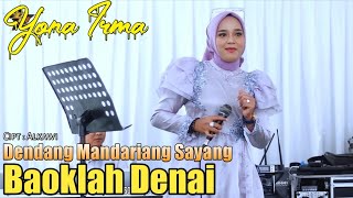 YONA IRMA - DENDANG MANDARIANG SAYANG - BAOKLAH DENAI