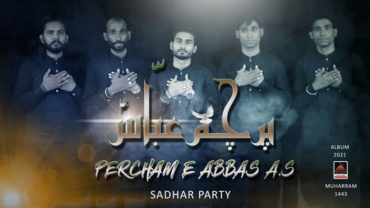 Parcham E Abbas - Sadhar Party | WhatsApp Status - 2021