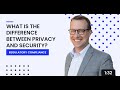 Privacy vs. Security: Understanding the Key Differences 🔐