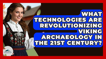 What Technologies Are Revolutionizing Viking Archaeology in the 21st Century?