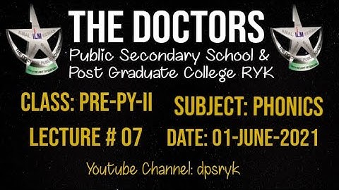Class Pre-Py-2 Phonics Lecture # 7 [01-June-2021] dpsryk