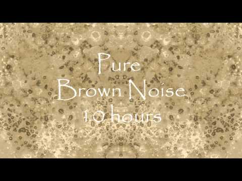 Brown Noise 10 hrs/Hnedý šum/Hnědý šum/Brązowy szum/Braunes Rauschen/Браун шума